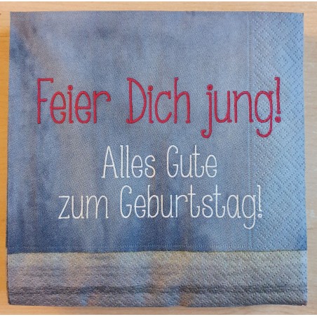 Servietten Feier Dich jung