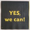 Servietten Yes we can