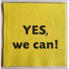 Servietten Yes we can