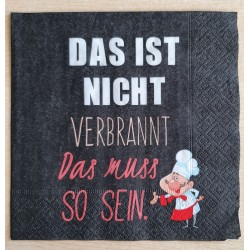 Servietten Das ist nicht verbrannt....