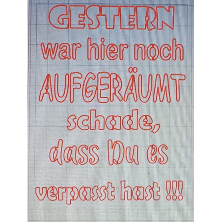 Schablone Gestern war hier noch...
