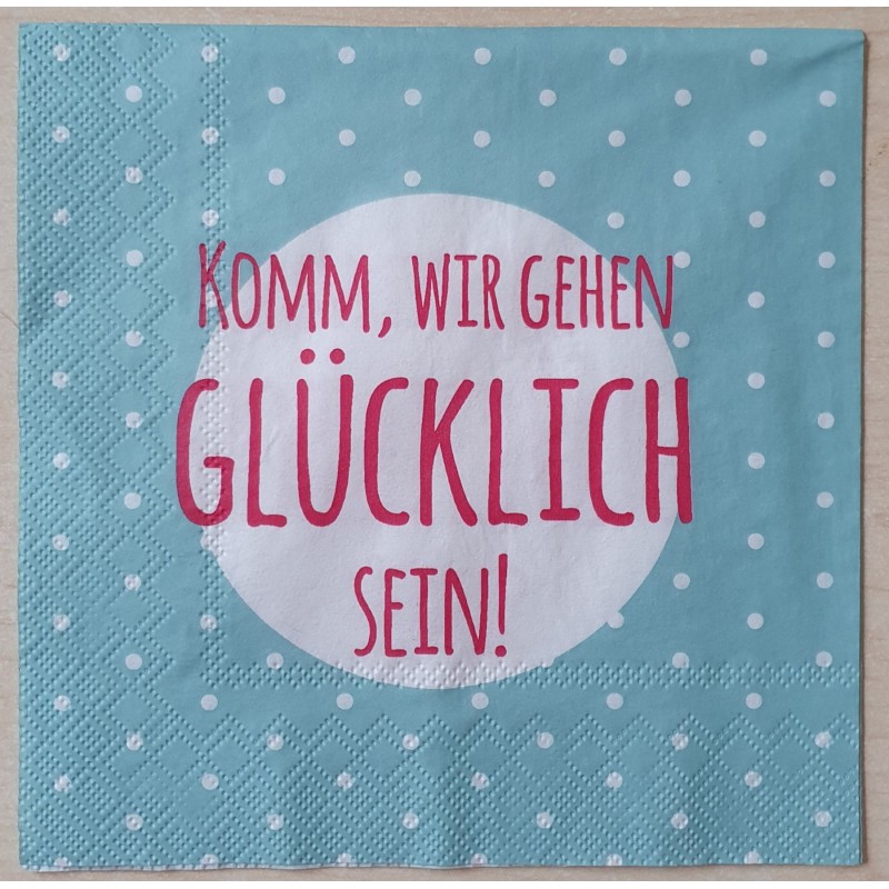 Servietten Komm wir gehen...