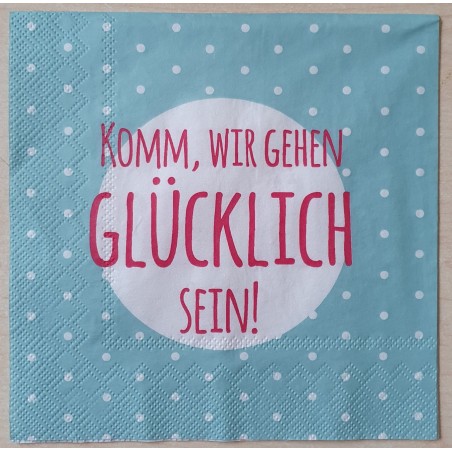Servietten Komm wir gehen...