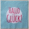 Servietten Hallo Glück