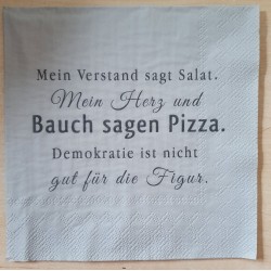 Servietten Mein Verstand sagt...
