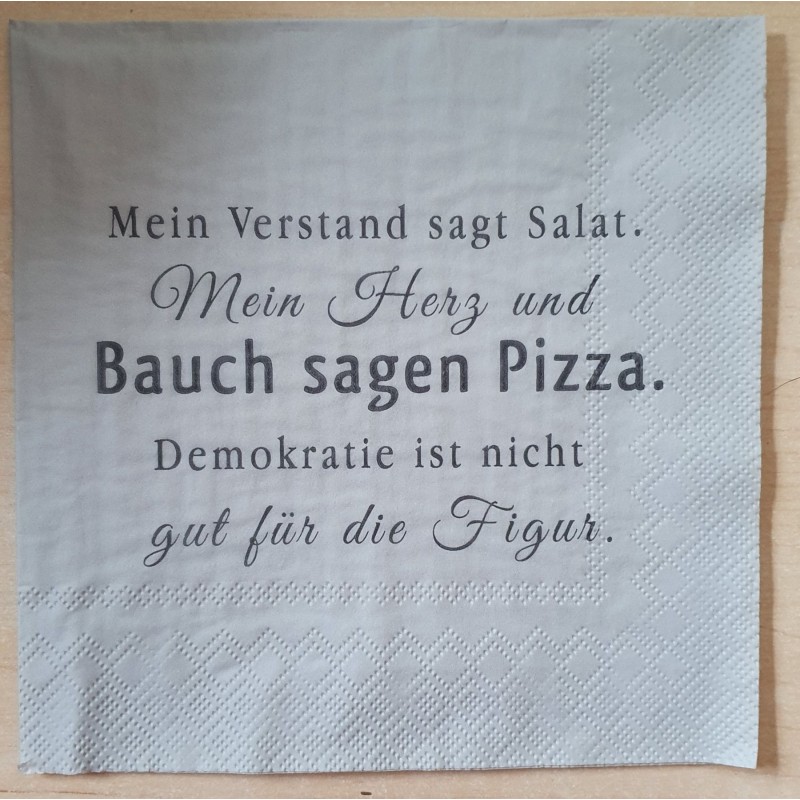 Servietten Mein Verstand sagt...