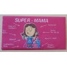 Servietten Super Mama