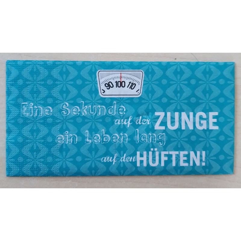 Servietten Eine Sekunde....