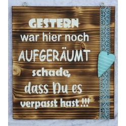 Schild Gestern war....