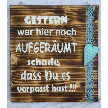 Schild Gestern war....