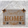 Schild Sweet Home