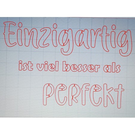 Schablone Einzigartig....
