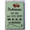 Schild Zuhause....