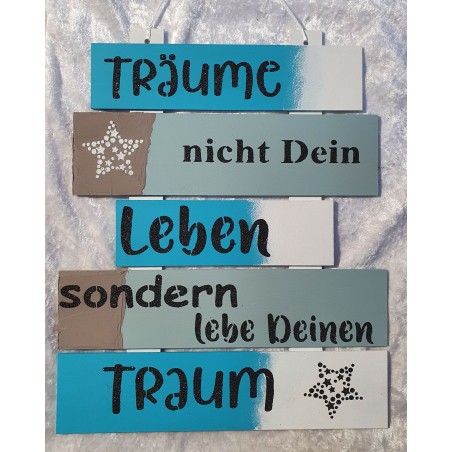 Schild Träume nicht....