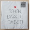 Servietten Schön, dass