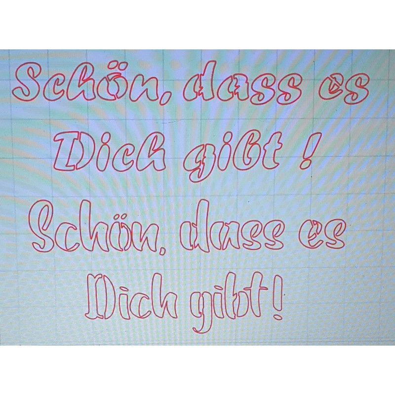Schablone Schön dass es Dich gibt
