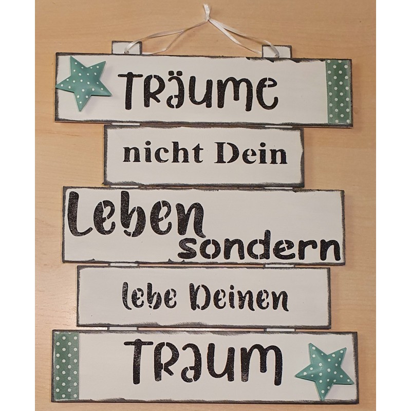 Schild Träume nicht.....