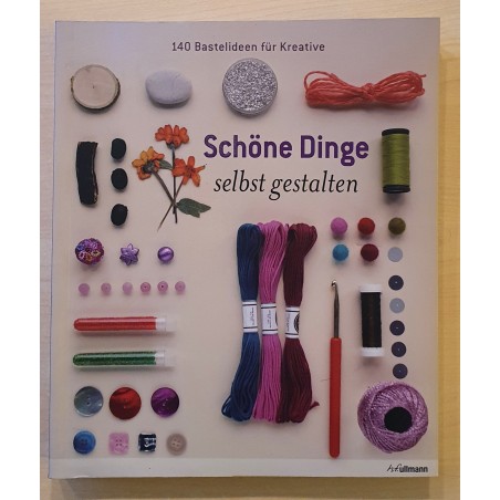 Schöne Dinge selbst gestalten