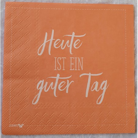 Serviette Heute ist ein.....
