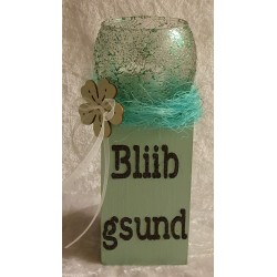 Teelicht Ständer Bliib gsund