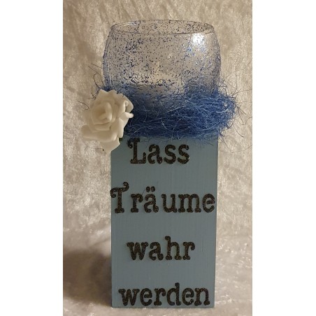 Teelicht Ständer Lass Träume wahr werden